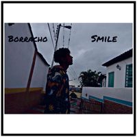 Smile - Borracho