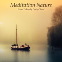 Sound Gallery by Dmitry Taras - Meditation Nature