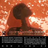 Alessandro Nero - Infected by Ideology