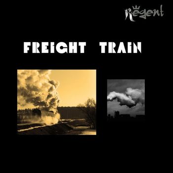 Regent - Freight Train