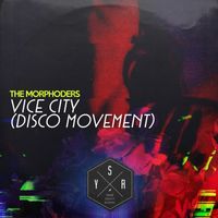 The Morphoders - Vice City (Disco Movement)