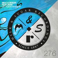 Milk & Sugar feat. Ayak - Lift Your Hands Up