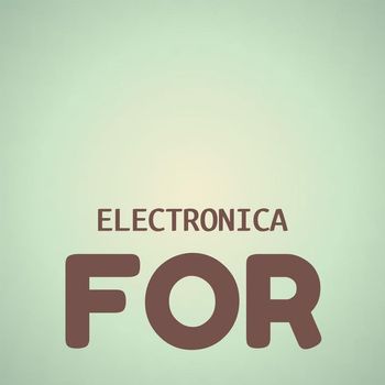 Various Artists - Electronica For