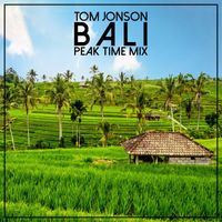 Tom Jonson - Bali (Peak Time Mix)