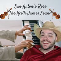 The Keith James Sound - San Antonio Rose