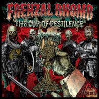 Frenzal Rhomb - The Cup Of Pestilence (Explicit)