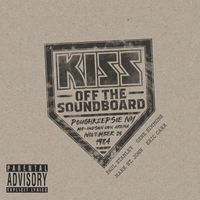 Kiss - KISS Off The Soundboard: Live In Poughkeepsie (Explicit)