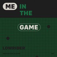 Lowrider - Me in the Game, KineMaster Music Collection