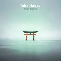 Taira Nagao - Japan Dreams