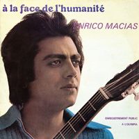 Enrico Macias - À la face de l'humanité (Live à l'Olympia / 1972)