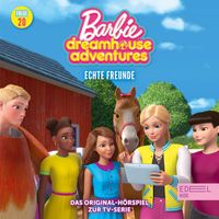 Barbie - Folge 20: Echte Freunde (Das Original-Hörspiel zur TV-Serie)