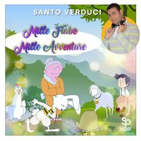 Santo Verduci - Mille fiabe, mille avventure (Pop)