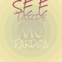 Various Artist - Se E Tarde Me Pardoa