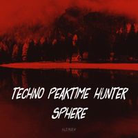 Techno Peaktime Hunter - Sphere