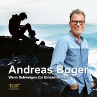 Andreas Boger - Wenn Schweigen zur Einsamkeit wird