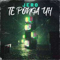 Jero - Te Ponga Uh