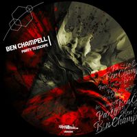 Ben Champell - Party to Escape