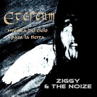 Ziggy & the Noize - Etereum, Música Del Cielo Para La Tierra