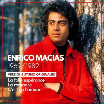 Enrico Macias - Versions studio originales - 1969 / 1982