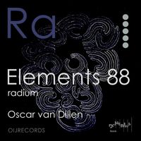Oscar van Dillen - Elements 88: Radium