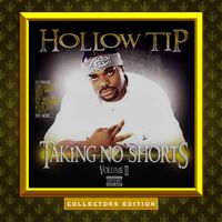 Hollow Tip - Taking No Shortz 2