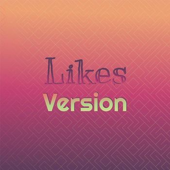 Various Artists - Likes Version