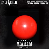 Cali So Cold - Ball (Explicit)