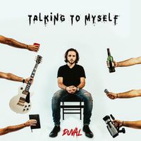Duval - Talking to Myself (Explicit)