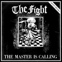 The Fight - The Master is Calling (Explicit)