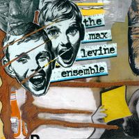 The Max Levine Ensemble - OK Smartypants