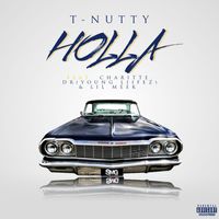 T Nutty - Holla