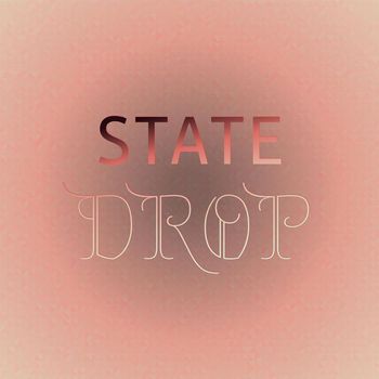 Various Artists - State Drop