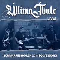 Ultima Thule - Live Sölvesborg 2018