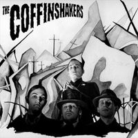 The Coffinshakers - The Coffinshakers (Explicit)