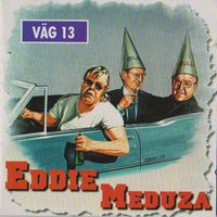 Eddie Meduza - Väg 13 (Explicit)