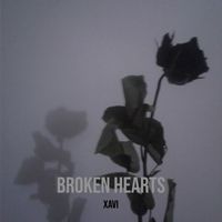 Xavi - Broken Hearts (Explicit)