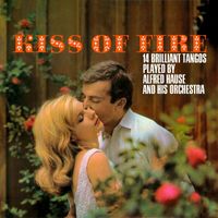 Alfred Hause - Kiss Of Fire