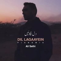 Ali Sethi - Dil Lagaayein (Piano Mix)