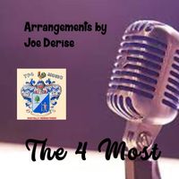 Joe Derise - The 4 Most Sing the Arrangements of Joe Derise
