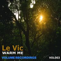 Le Vic - Warm Me
