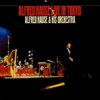 Alfred Hause - Alfred Hause Live In Tokyo