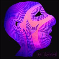 Tentakel - Tentakel