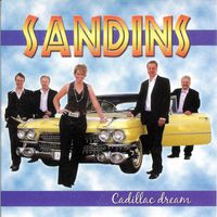 Sandins - Cadillac Dream (Singel)