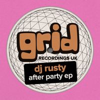DJ Rusty - After Party EP