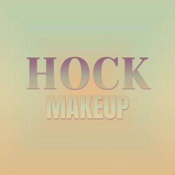 Various Artists - Hock Makeup