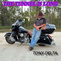 Tony Delta - The Tunnel Is Long