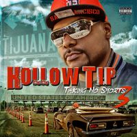 Hollow Tip - Taking No Shorts 3