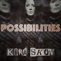Kira Skov - Possibilities