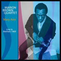 Marion Brown - Mary Ann (Live in Bremen, 1969)