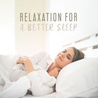 Music For Absolute Sleep - Relaxation For A Better Sleep: Meditation, Deep Breathing, Progressive Muscle Relaxation, Self-Hypnosis, Visualisation For Sleep, Bedtime Music